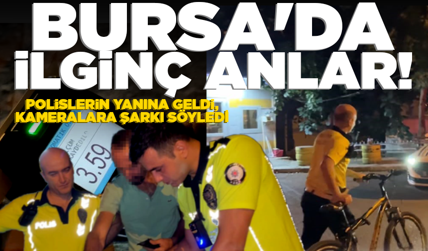 Bursa'da alkollü bisiklet sürücüsünden ilginç anlar!