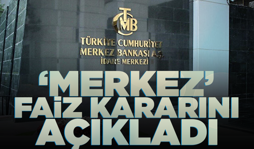 Merkez Bankası faizi yüzde 37’de sabit tuttu