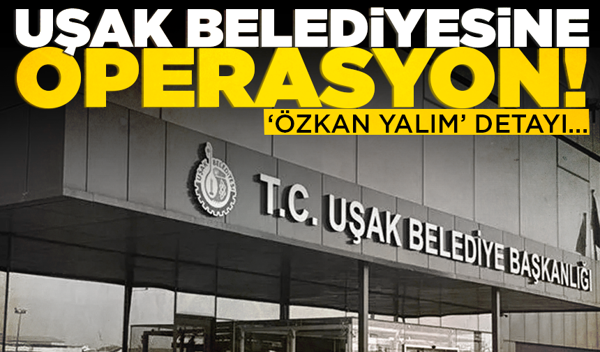 Uşak Belediyesinde “belediyeden maaş, özel şirkette mesai” soruşturması
