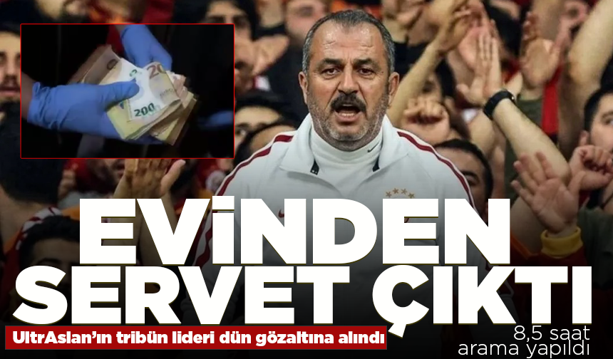 Taraftar grubu ultrAslan’ın tribün lideri Şirin’in evinden çıkanlar şoke etti