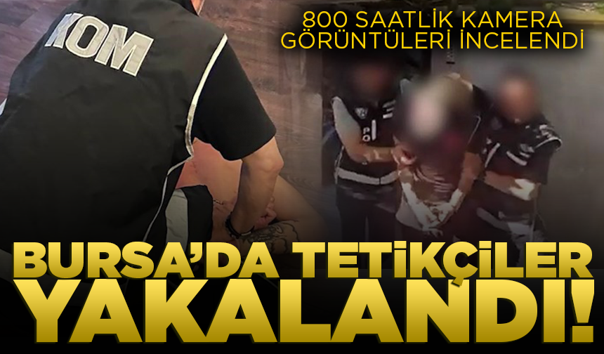 Bursa'da silahlı saldırı düzenleyen tetikçiler yakalandı!