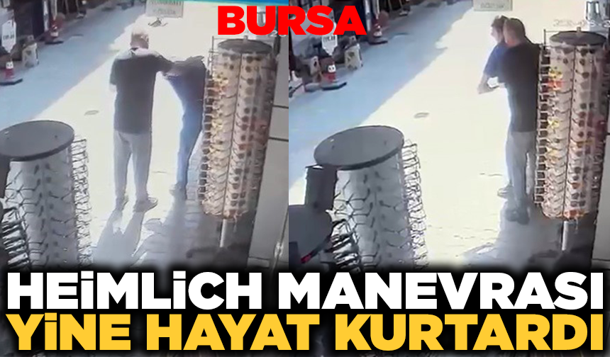 Heimlich manevrası hayat kurtardı
