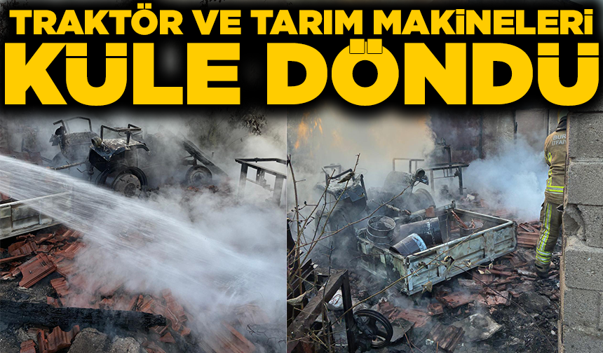 Bağ evinde çıkan yangın tarım makinelerini de kül etti