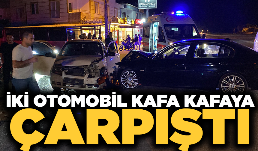 Otomobiller kafa kafaya çarpıştı: 2 yaralı