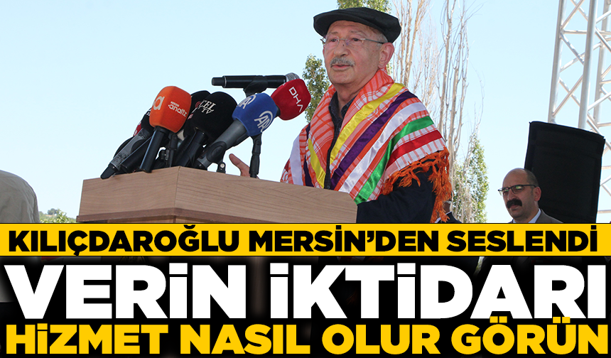 Kılıçdaroğlu Yörük etkinliğinde konuştu: "Yörük demek özgürlük demektir"
