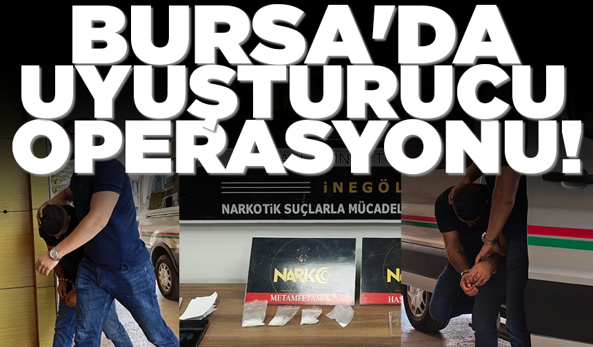 İnegöl’de uyuşturucu operasyonu: 50 gram metamfetamin ele geçirildi