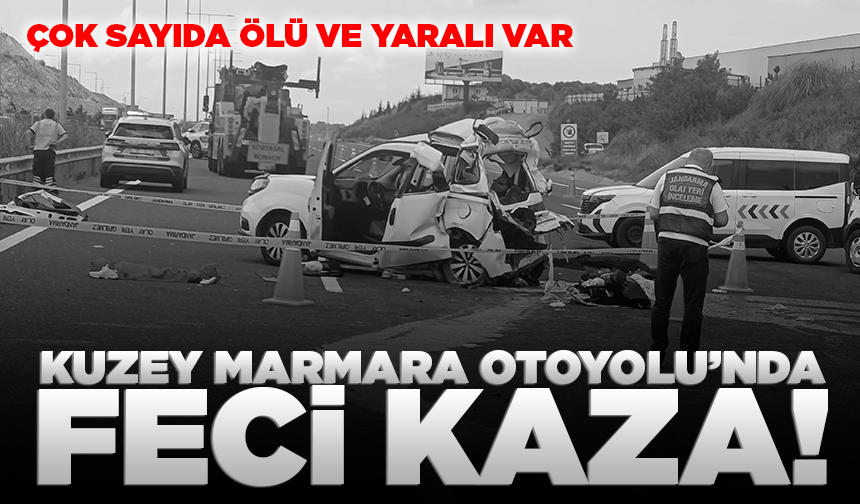 Kuzey Marmara Otoyolu’nda feci kaza: 2 ölü, 6 yaralı