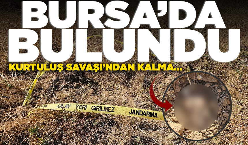 Bursa'da Kurtuluş Savaşı'ndan kalma el bombaları bulundu