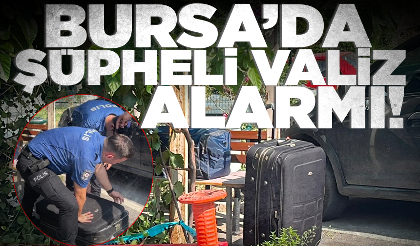 Bursa'da valilik önündeki şüpheli valizler ekipleri alarma geçirdi