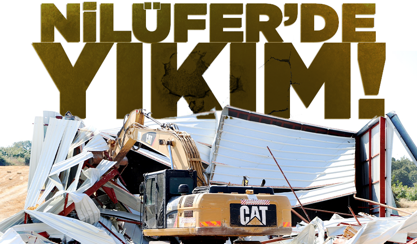 Nilüfer'de iki yıkım birden