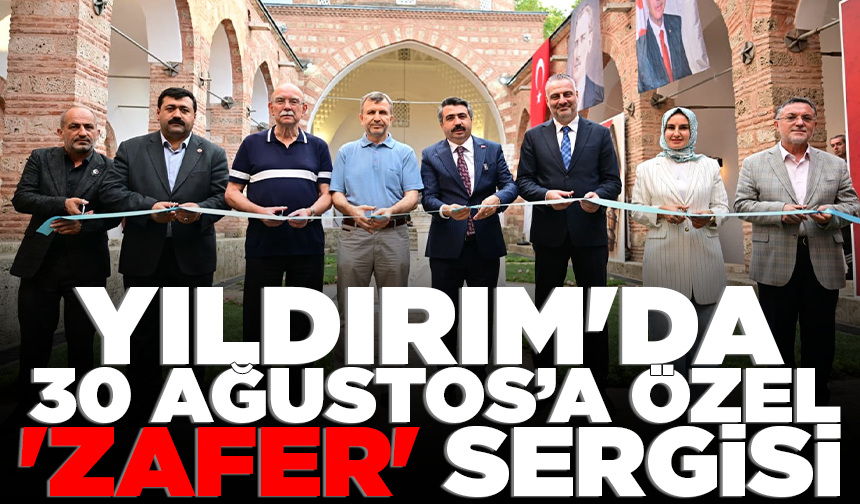 Yıldırım'da 'Zafer' sergisi
