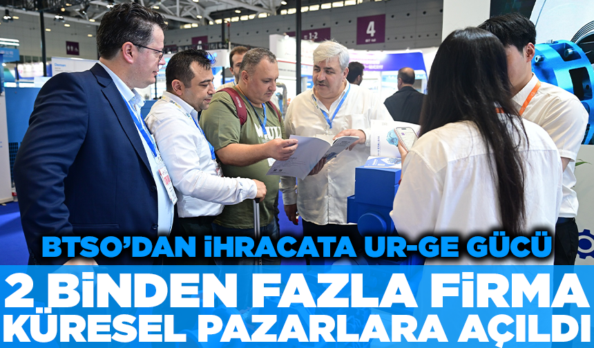BTSO’dan ihracata UR-GE gücü
