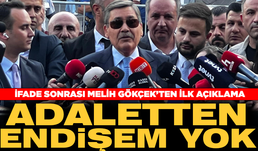 Melih Gökçek'ten adliye çıkışında ilk açıklama: Adaletten endişem yok