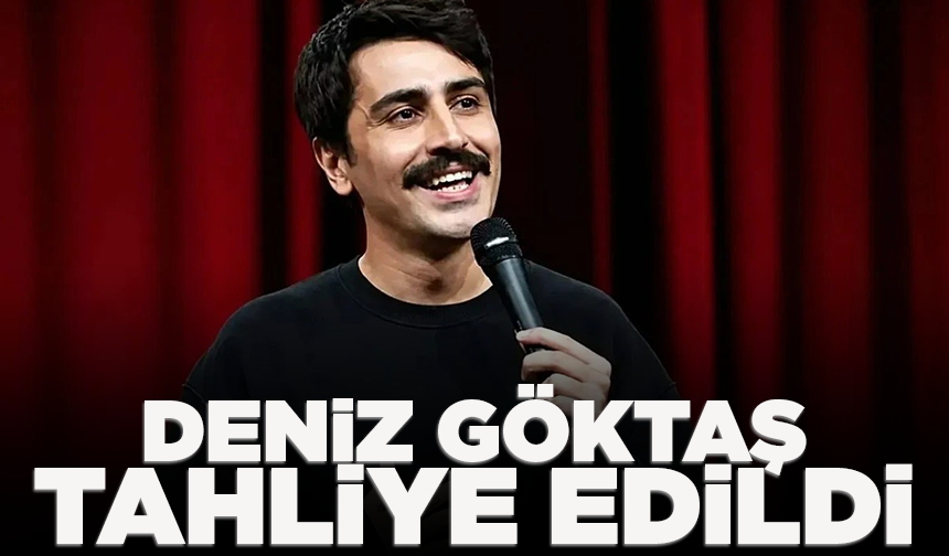 Deniz Göktaş hakkında tahliye kararı