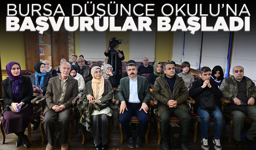 Bursa Düşünce Okulu başvuruları başladı