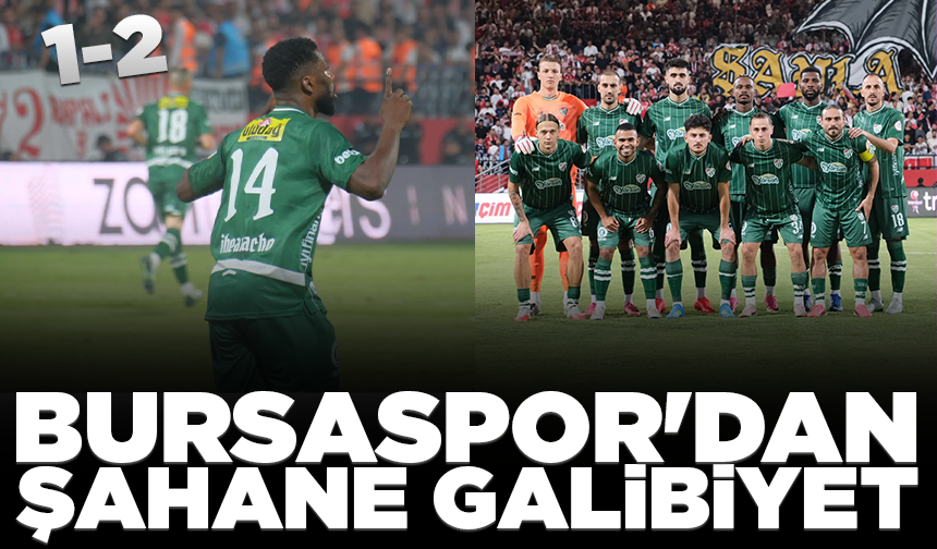 Bursaspor'dan şahane galibiyet