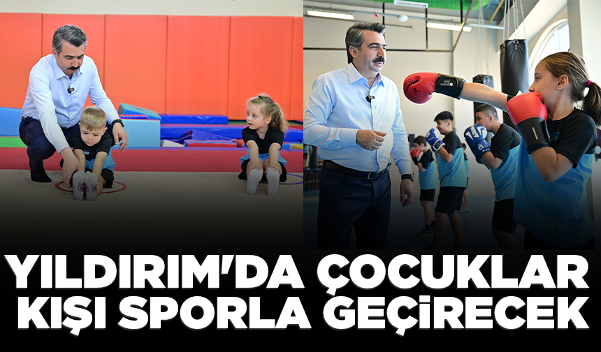 Yıldırım'da çocuklar kışı sporla geçirecek