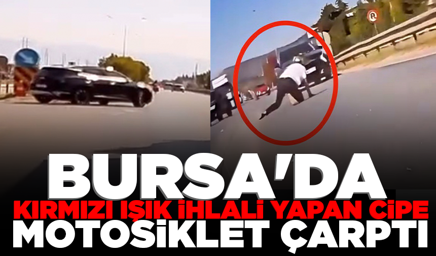 Bursa'da kırmızı ışık ihlali yapan cipe motosiklet çarptı