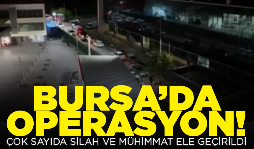 Bursa’da suç örgütlerine yönelik operasyon: Çok sayıda silah ve mühimmat ele geçirildi
