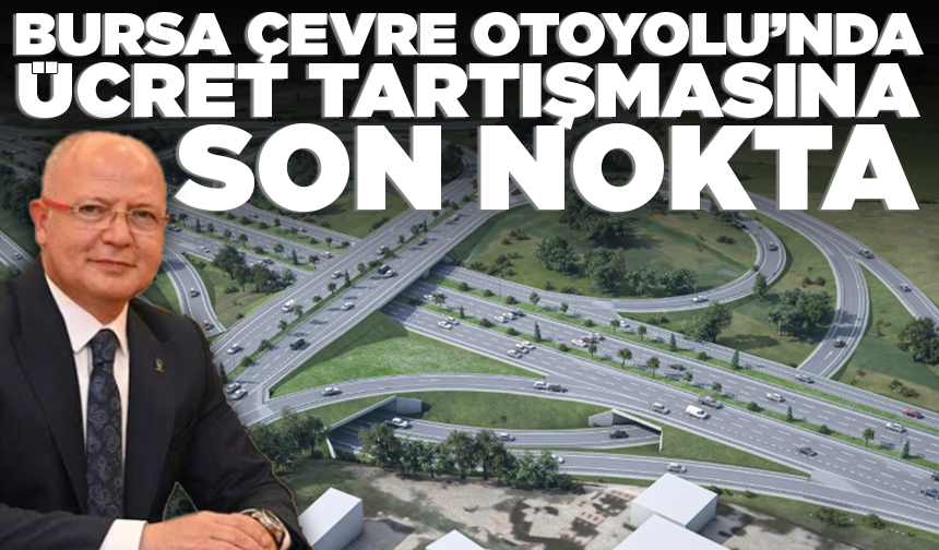 Bursa çevre yolu ücretsiz kalmaya devam ediyor