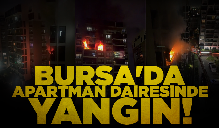 Bursa’da site dairesinde yangın! 3’ü çocuk 4 kişi hastaneye kaldırıldı