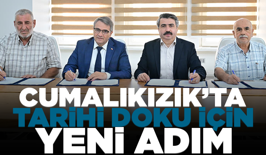Cumalıkızık'ta tarihi dokunun korunması için önemli adım