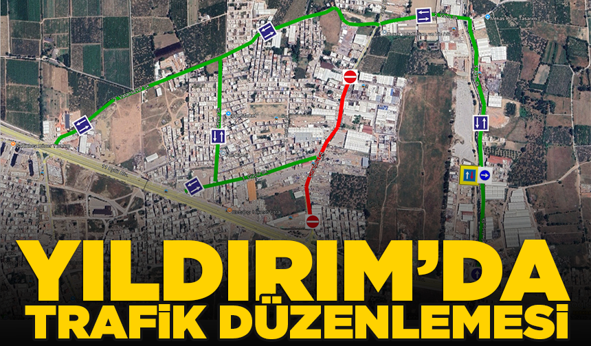 Bursa Yıldırım’da trafik düzenlemesi: Bu cadde trafiğe kapanacak!