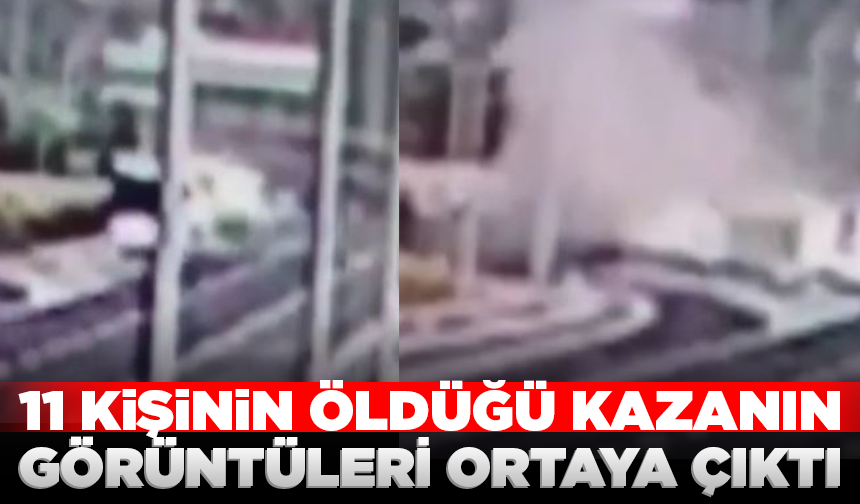 Manisa'da 11 kişinin öldüğü feci kazanın güvenlik kamerası görüntüleri ortaya çıktı