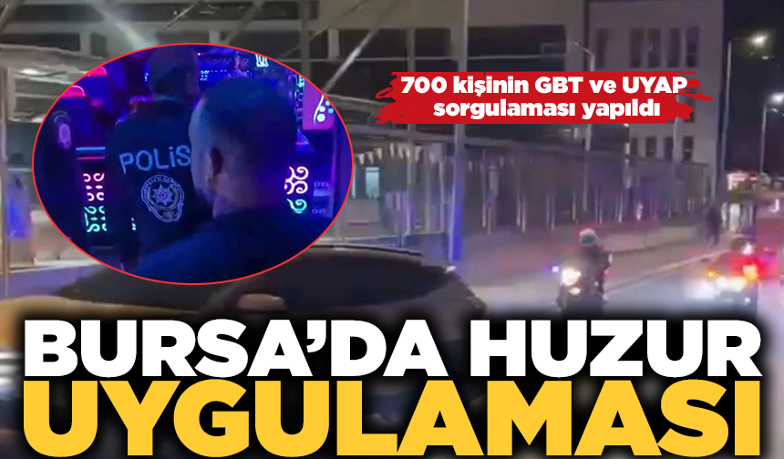 Bursa'da 4 ilçede asayiş uygulaması