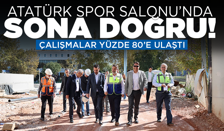 Atatürk Spor Salonu’nda sona doğru! Çalışmalar yüzde 80’e ulaştı