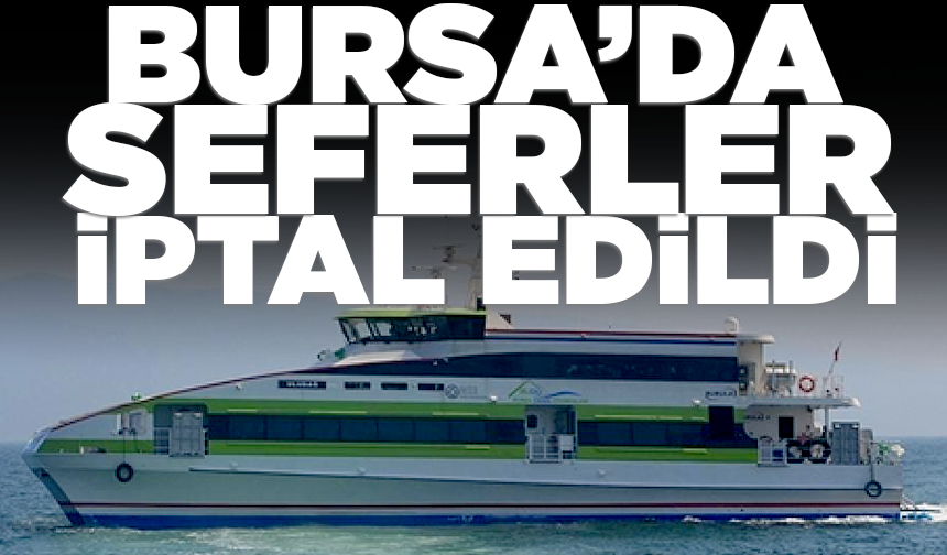 BUDO'nun Kabataş-Mudanya denizotobüsü seferleri iptal edildi!