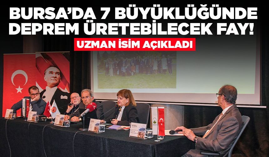 Bursa’da 7 büyüklüğünde deprem üretebilecek fay! Uzman isim açıkladı