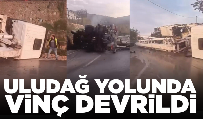 Uludağ yolunda vinç devrildi