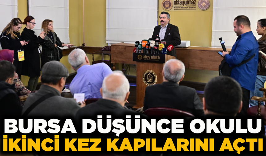Bursa Düşünce Okulu ikinci kez kapılarını açtı